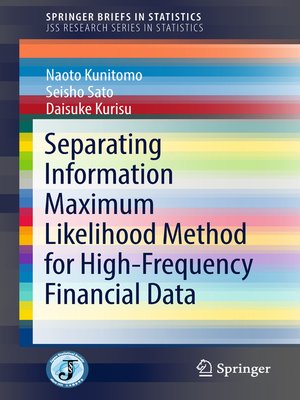 cover image of Separating Information Maximum Likelihood Method for High-Frequency Financial Data